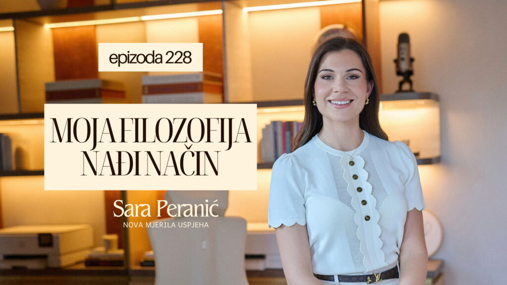 Sara Peranić - Nađi način filozofija poslovanja