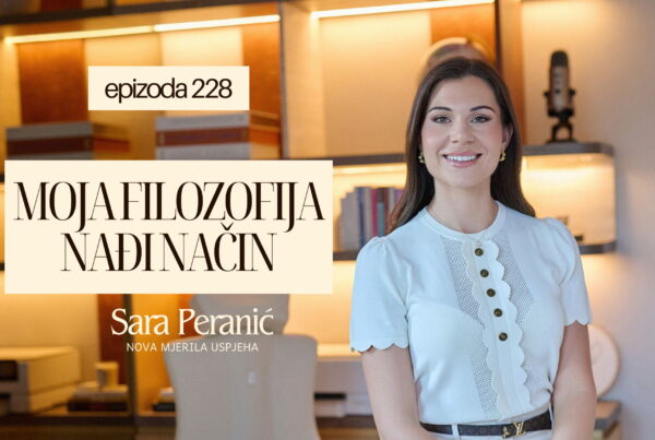 Sara Peranić - Nađi način filozofija poslovanja